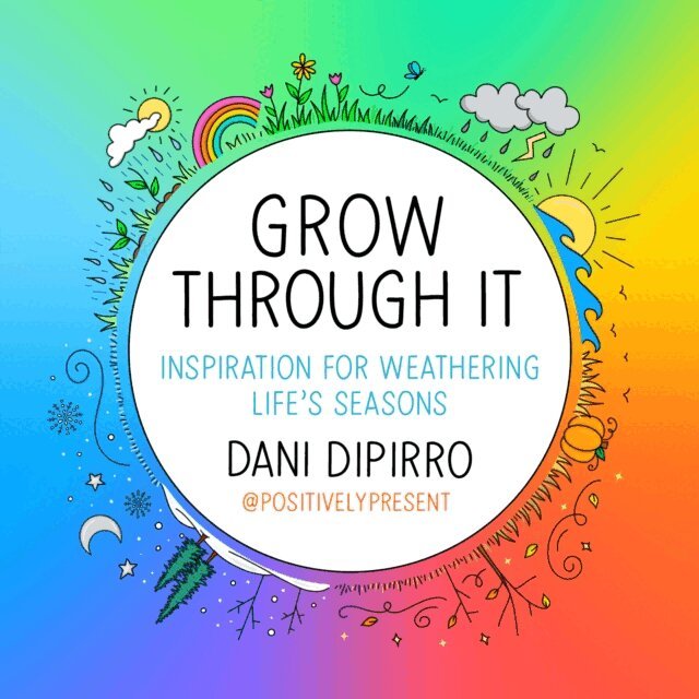 Dani DiPirro - Grow Through It, E-bok