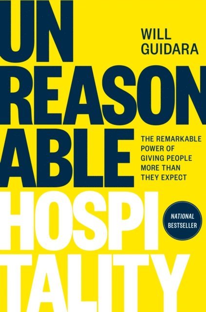 Will Guidara - Unreasonable Hospitality, E-bok