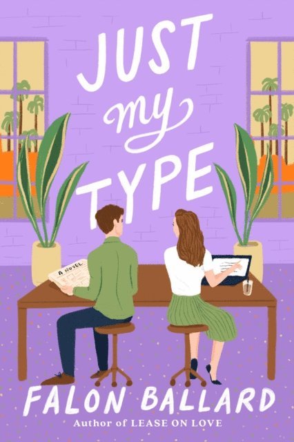 Falon Ballard - Just My Type, E-bok