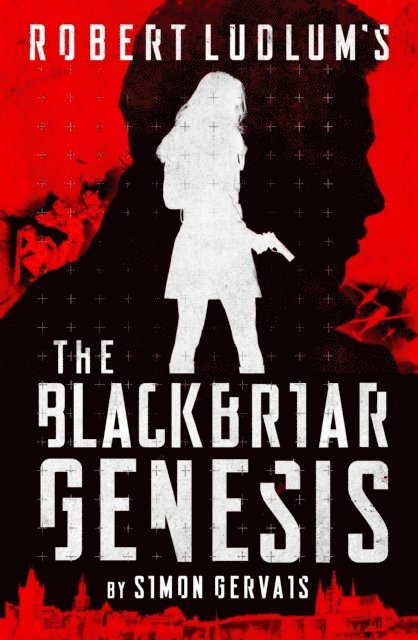 Simon Gervais - Robert Ludlum's The Blackbriar Genesis, E-bok
