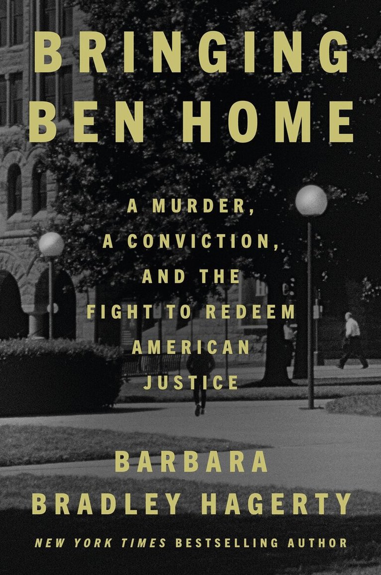 Barbara Bradley Hagerty - Bringing Ben Home, Inbunden