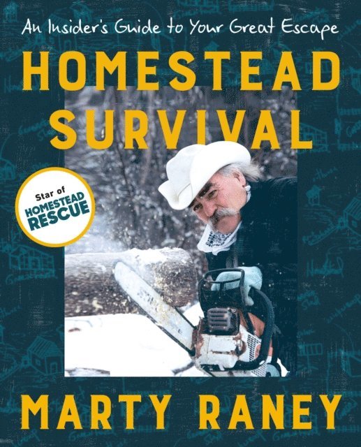 Marty Raney - Homestead Survival, E-bok