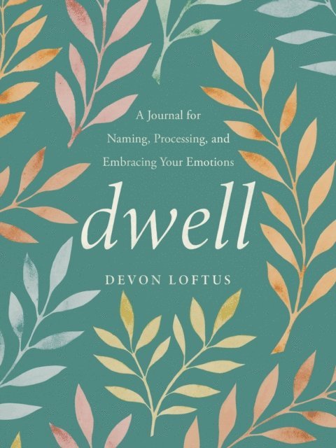Devon Loftus - Dwell, E-bok