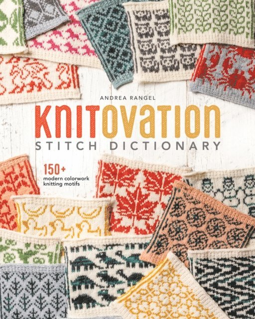 Andrea Rangel - KnitOvation Stitch Dictionary, E-bok
