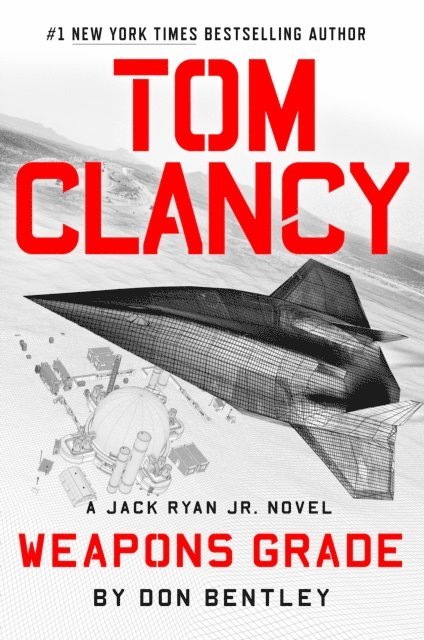Don Bentley - Tom Clancy Weapons Grade, E-bok