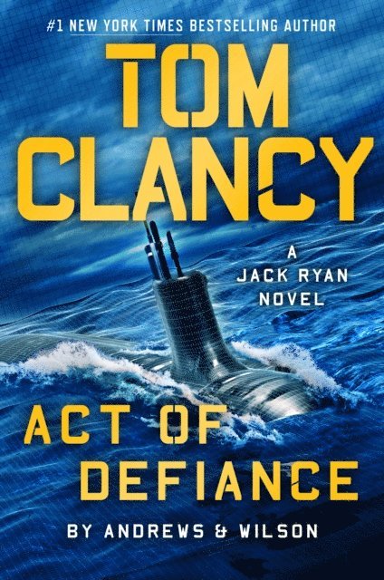 Jeffrey Wilson, Brian Andrews - Tom Clancy Act of Defiance, E-bok