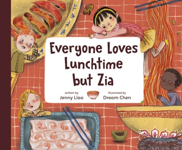 Jenny Liao - Everyone Loves Lunchtime but Zia, E-bok