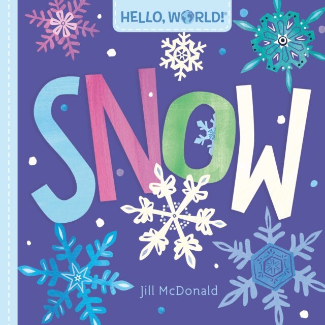 Jill McDonald - Hello, World! Snow, E-bok