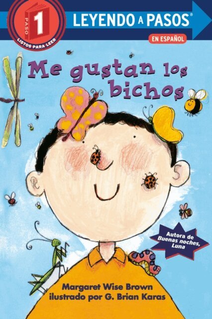Margaret Wise Brown - Me gustan los bichos (I lIke Bugs Spanish Edition), E-bok