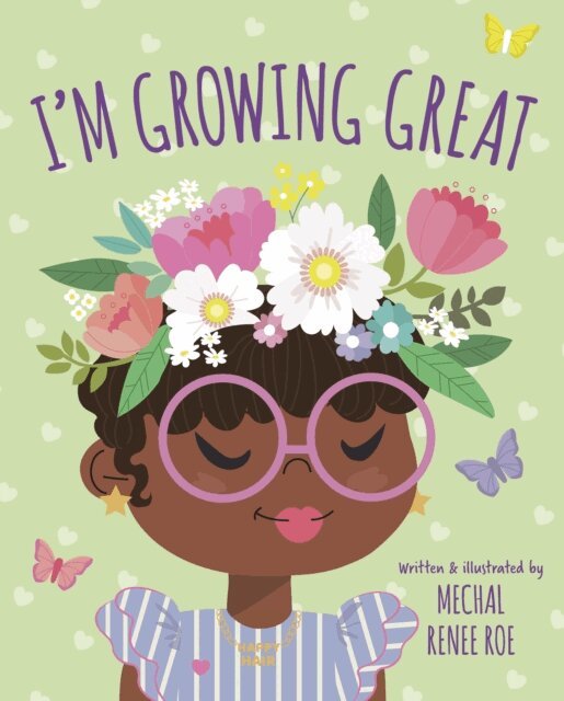 Mechal Renee Roe - I'm Growing Great, E-bok