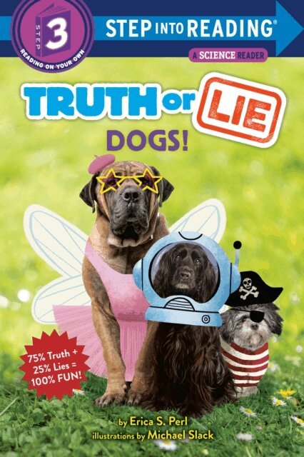Erica S. Perl - Truth or Lie: Dogs!, E-bok