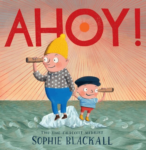 Sophie Blackall - Ahoy!, E-bok