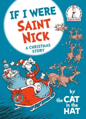 Random House, House Random - If I Were Saint Nick---by the Cat in the Hat, Inbunden