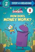 How Does Money Work?: (StoryBots)