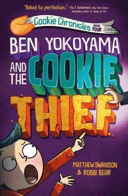 Matthew Swanson - Ben Yokoyama and the Cookie Thief, Inbunden. Tillgänglighet: Lägg i varukorg