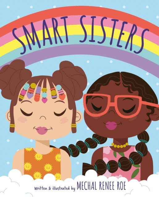 Mechal Renee Roe - Smart Sisters, E-bok