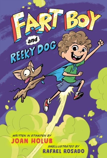 Joan Holub - Fart Boy and Reeky Dog, E-bok
