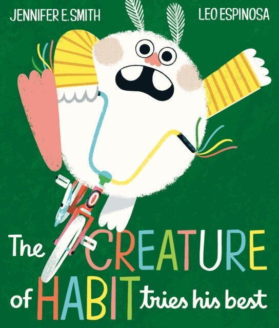 Jennifer E. Smith - Creature of Habit Tries His Best, E-bok