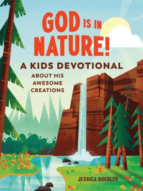 Jessica Doebler - God Is in Nature!, E-bok