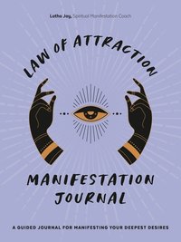 Law of Attraction Manifestation Journal