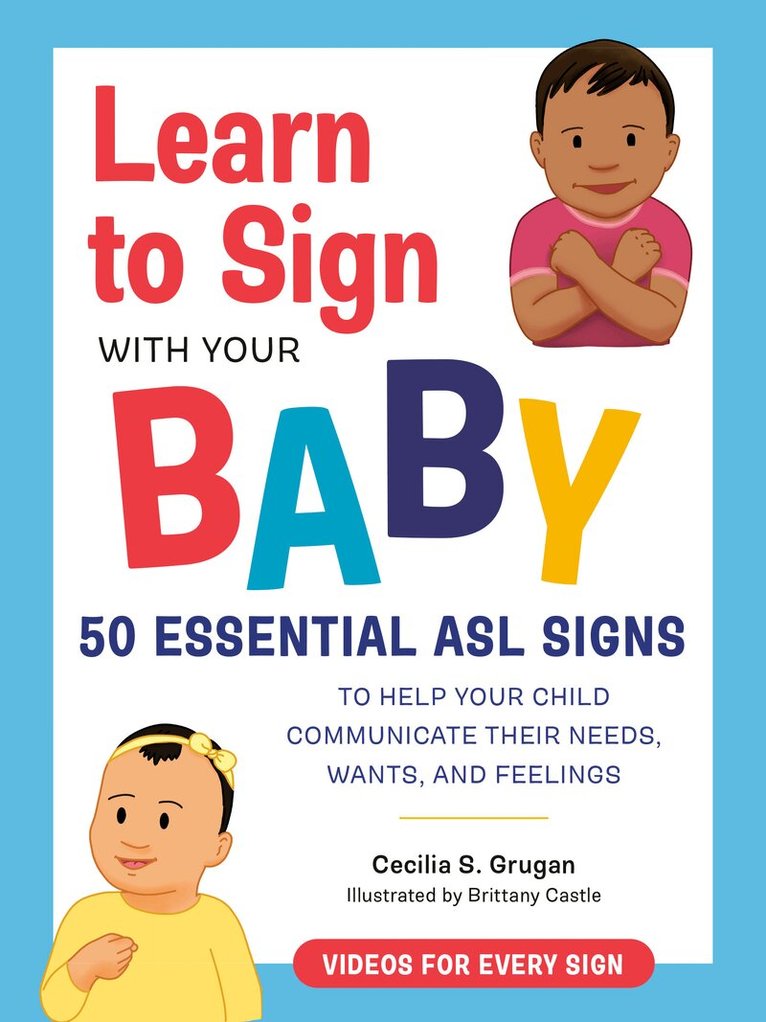Cecilia S. Grugan - Learn to Sign with Your Baby, Häftad