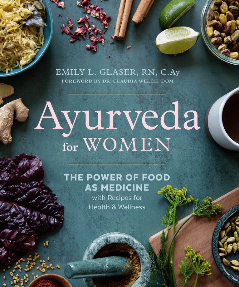 Emily L. Glaser - Ayurveda for Women, Häftad