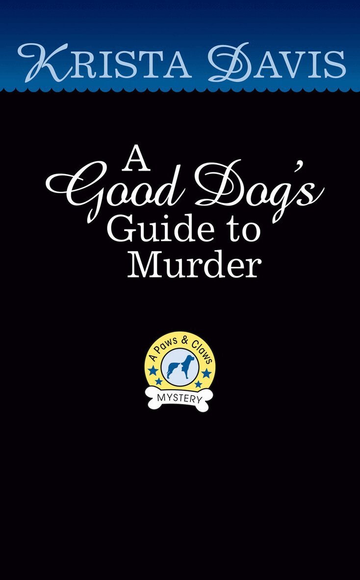 Krista Davis - Good Dog's Guide to Murder, Häftad