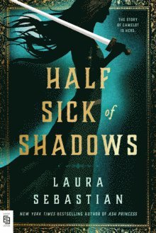 Half Sick Of Shadows av Laura Sebastian