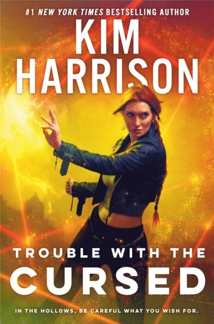 Kim Harrison - Trouble with the Cursed, E-bok