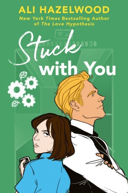 Ali Hazelwood - Stuck with You, E-bok