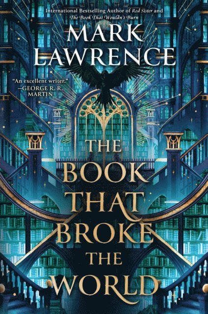 Mark Lawrence - Book That Broke the World, E-bok