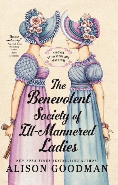 Alison Goodman - Benevolent Society of Ill-Mannered Ladies, E-bok