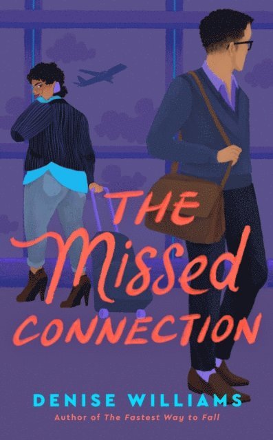 Denise Williams - Missed Connection, E-bok