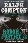 Ralph Compton Double: Rough Justice #2
