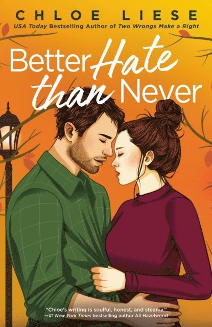 Chloe Liese - Better Hate than Never, E-bok