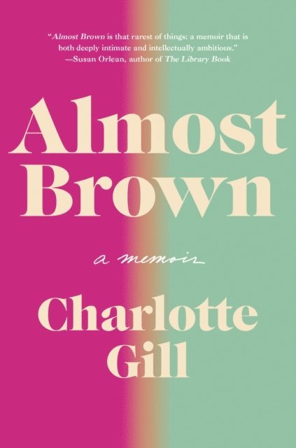 Charlotte Gill - Almost Brown, E-bok