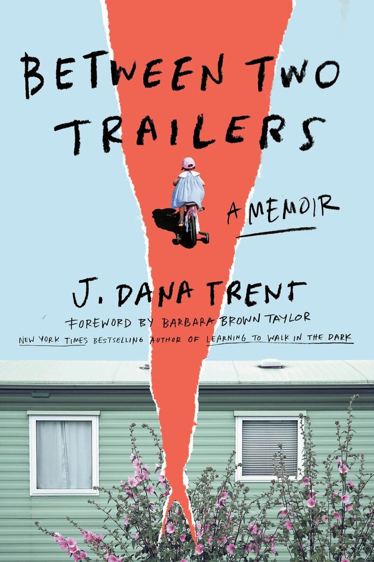 J. Dana Trent - Between Two Trailers, Inbunden