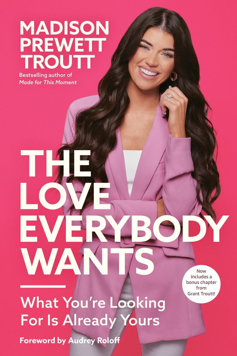 Madison Prewett Troutt - Love Everybody Wants, Häftad