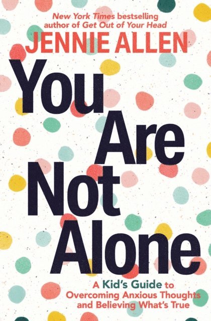 Jennie Allen - You Are Not Alone, E-bok