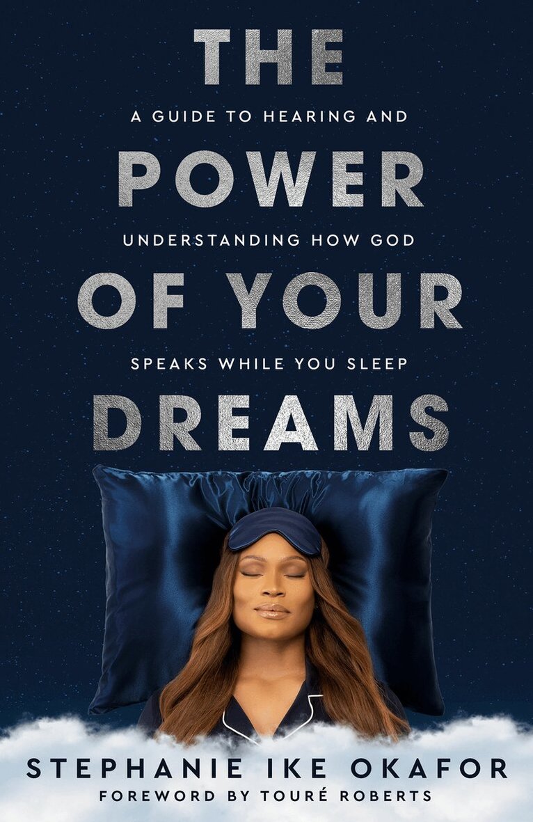 Stephanie Ike Okafor - Power of Your Dreams, Häftad
