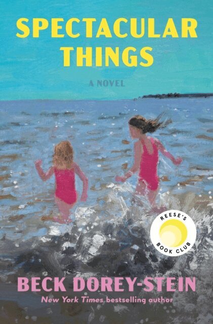Beck Dorey-Stein - Spectacular Things: Reese's Book Club, E-bok