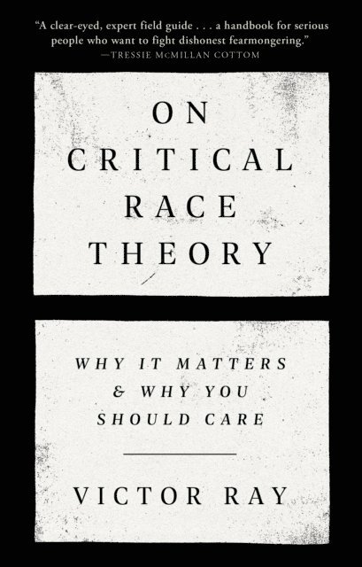 Victor Ray - On Critical Race Theory, E-bok