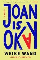 Weike Wang - Joan Is Okay, Häftad