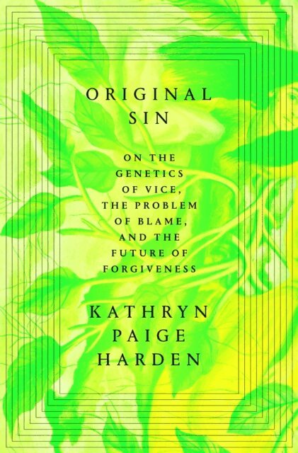Kathryn Paige Harden - Original Sin, E-bok