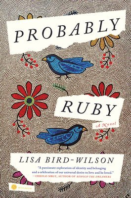 Lisa Bird-Wilson - Probably Ruby, Inbunden