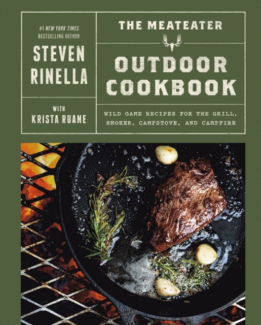 Steven Rinella - MeatEater Outdoor Cookbook, E-bok