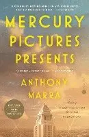 Anthony Marra - Mercury Pictures Presents, Häftad