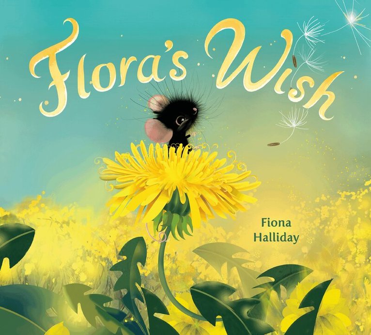 Fiona Halliday - Flora's Wish, Inbunden