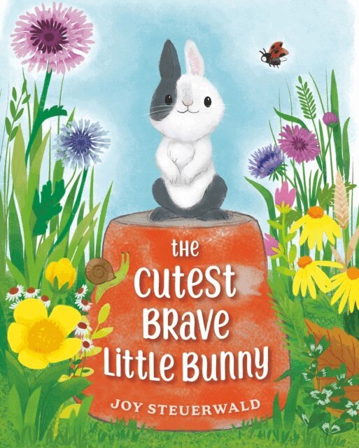 Joy Steuerwald - Cutest Brave Little Bunny, E-bok