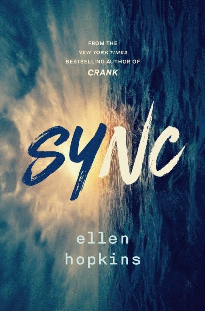 Ellen Hopkins - Sync, E-bok